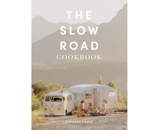 The Slow Road Cookbook