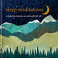 Sleep Meditations